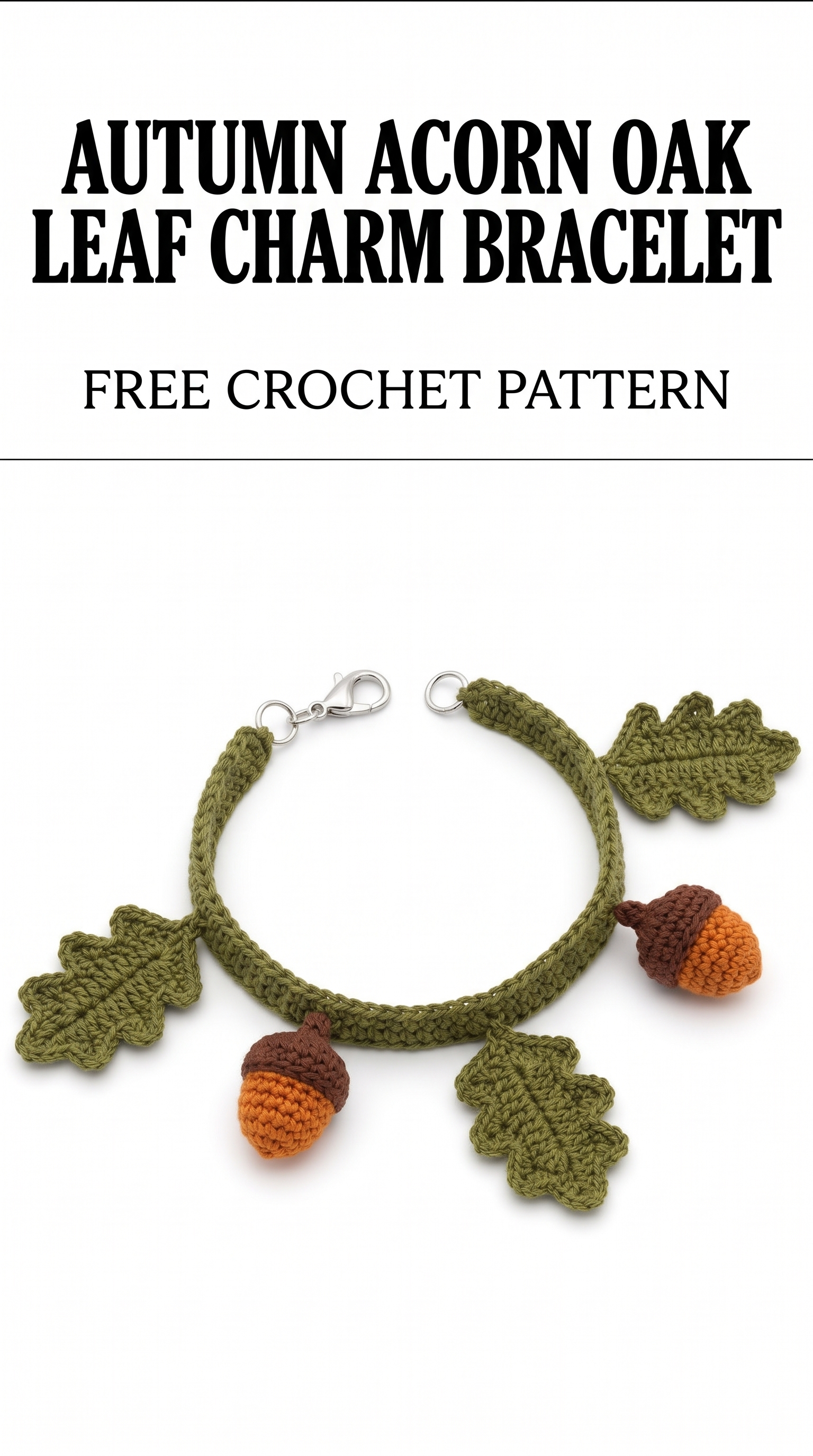 Autumn Acorn Oak Leaf Charm Bracelet Free Crochet Pattern