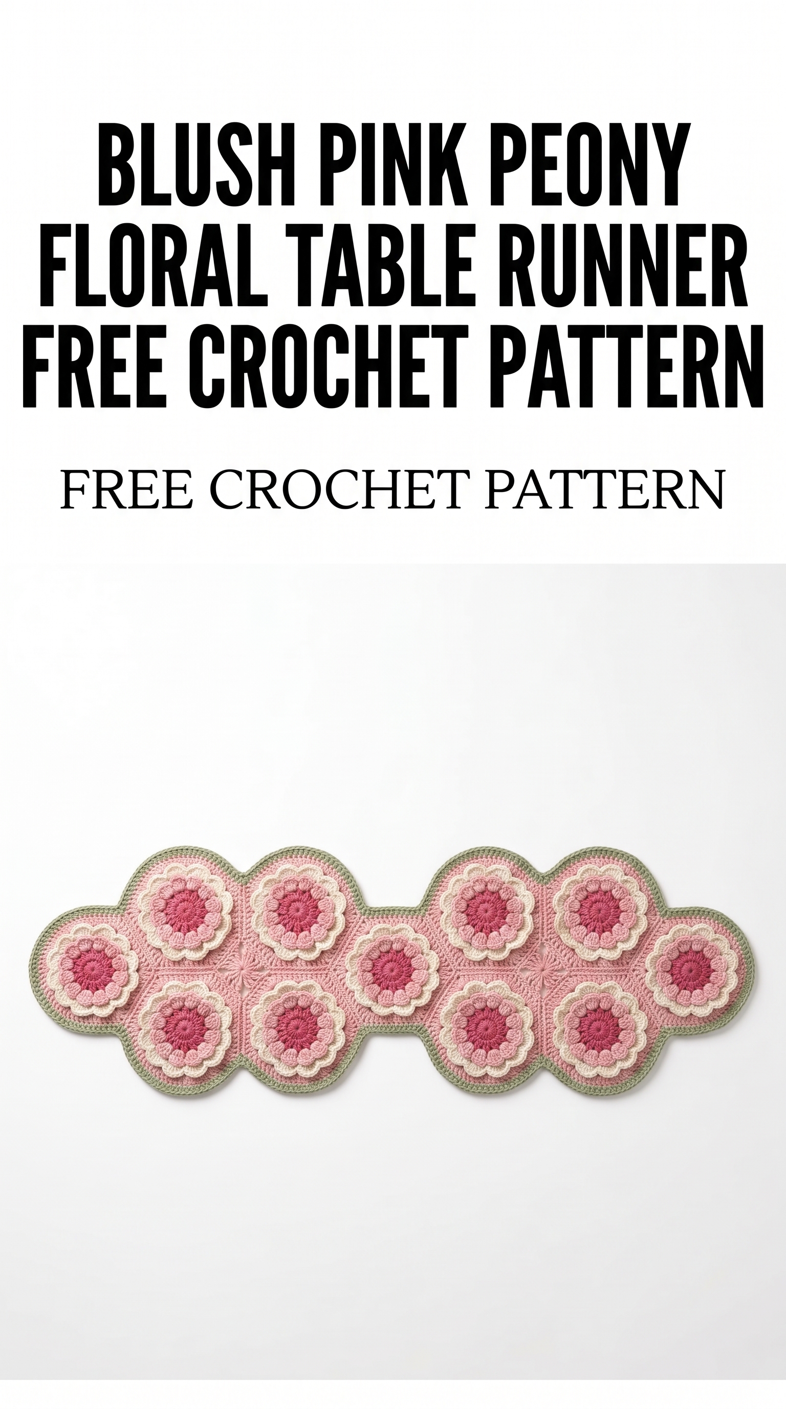 Blush Pink Peony Floral Table Runner Free Crochet Pattern