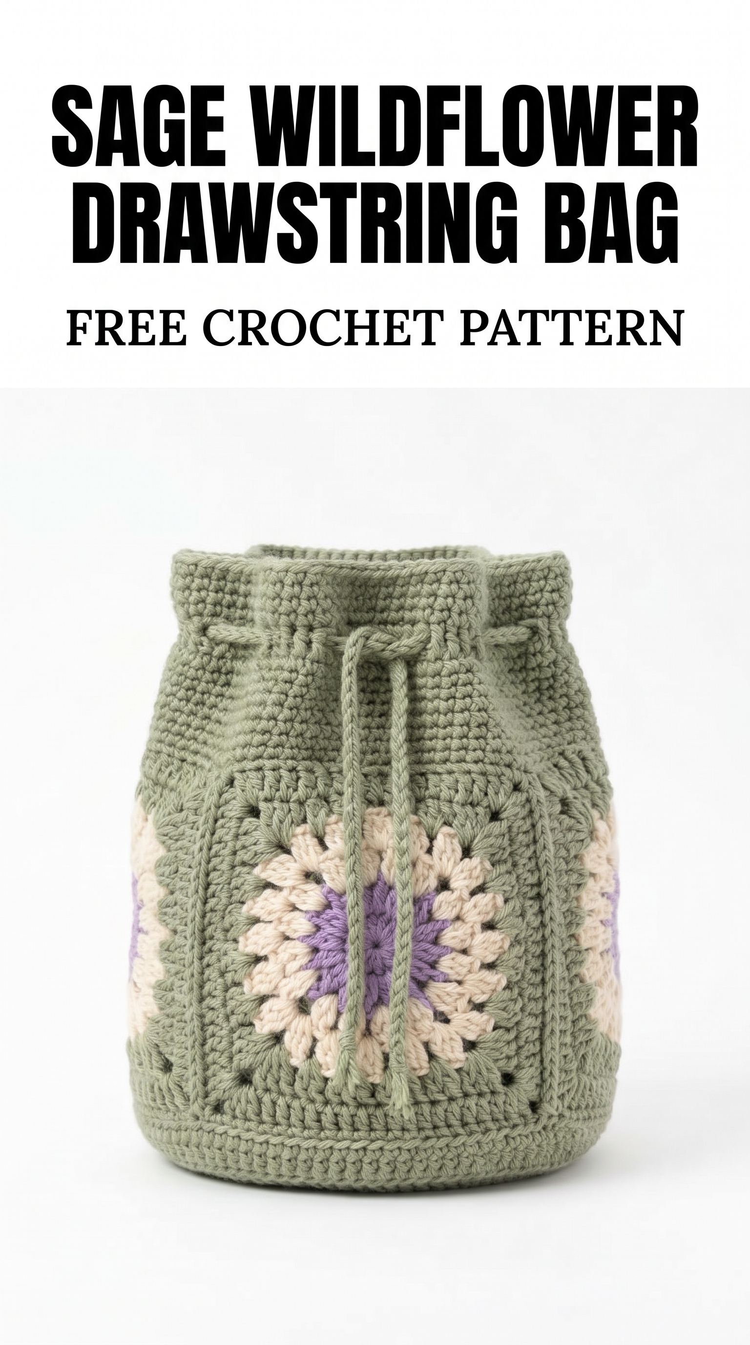 Sage Wildflower Drawstring Bag Free Crochet Pattern