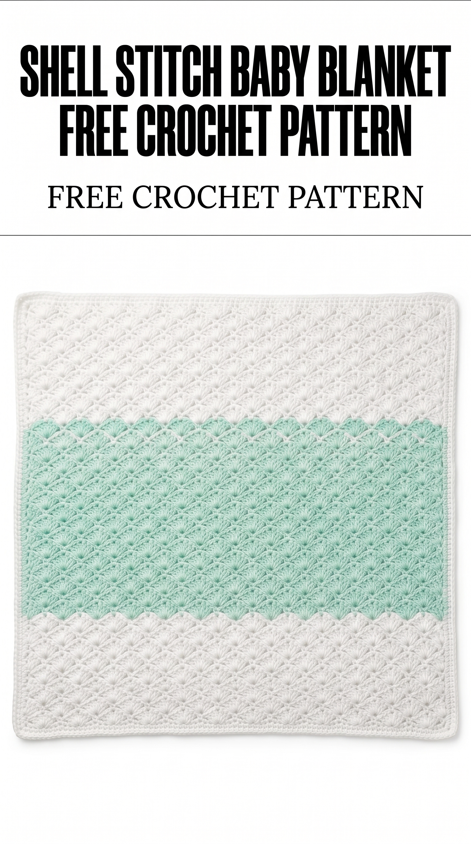 Shell Stitch Baby Blanket Free Crochet Pattern